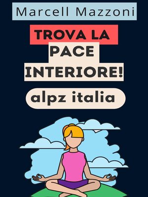 cover image of Trova La Pace Interiore!